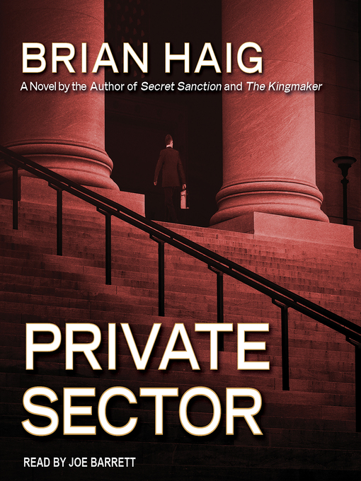 Title details for Private Sector by Brian Haig - Available